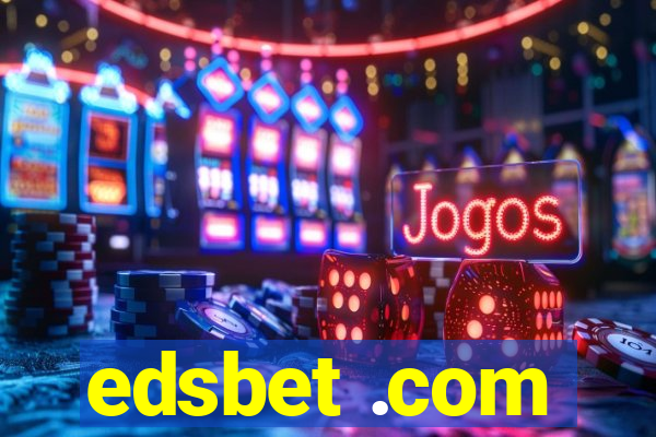 edsbet .com